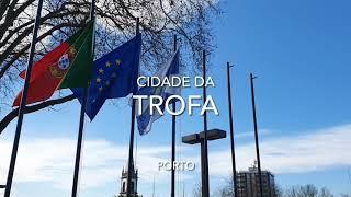 Cidade da Trofa - Porto