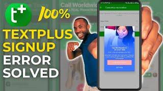 TextPlus Sign Up Problem Fix Working Trick  TextPlus All Problem Solution