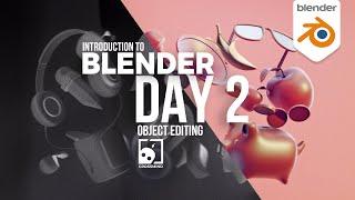 Blender Day 2 -  Editing Objects -  Introduction Series for Beginners 4.0
