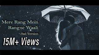 Mere Rang Mein Rangne Waali - SadRomantic Version  Recreated  Maine Pyar Kiya  Salman Khan