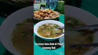 Lezatnya Soto Babi Khas Bali
