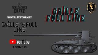 World Of Tanks Blitz - Grille 15 Full Line 2020