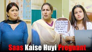 Saas Kaise Huyi Pregnant  This is Sumesh Productions