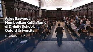 Anies Baswedan Kuliah Umum Tentang ASEAN di Oxford University