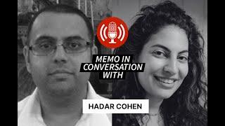 Judaism vs Zionism MEMO In Conversation with Hadar Cohen
