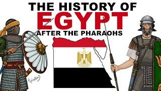 The History of Egypt After the Pharaohs