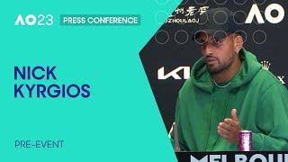 Nick Kyrgios Press Conference  Australian Open 2023 Pre-Event