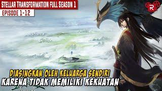 FULL SEASON 1  DITAKDIRKAN TIDAK MEMILIKI KEKUATAN  ALUR CERITA FILM STELLAR TRANSFORMATION