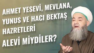 Ahmet Yesevi Mevlana Yunus ve Hacı Bektaş Hazretleri Alevi miydiler?