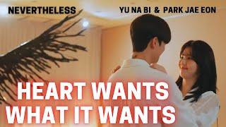 Park Jae Eon and Yoo Na Bi  The Heart Wants What It Wants FMV  Nevertheless 1-10