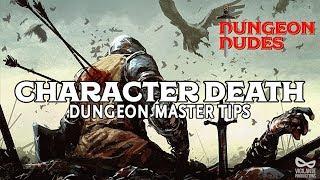 Character Death in Dungeons and Dragons - DM Advice and Tips