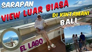 El Lago Kintamani.. Sarapan view Gunung & Danau Batur Bali