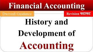 History and Development of Accounting Financial Accounting NCERT Accountancy NCERT 11th BBA MBA