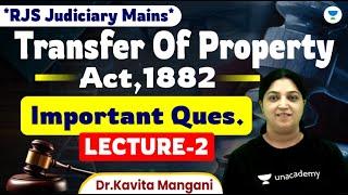 RJS Mains 2024 Transfer of Property Act 1882   Kavita Manghnani  Unacademy Linking Laws