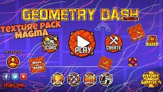 Texture pack Magma pack  Geometry dash 2.11