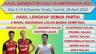Hasil Badminton Asia Championship 2023 │ Day 4  R 8 │ 2 Wakil Indonesia Lolos Babak Semifinal │