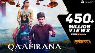 Qaafirana  Kedarnath  Sushant Rajput  Sara Ali Khan  Arijit Singh & Nikhita  Amit Trivedi