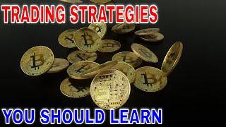  10 Crypto Trading Strategies You Should Learn  