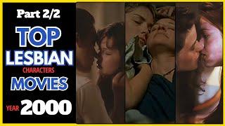 PART 22 - Top 10 Lesbian Films of 2000 #lgbt #movie #pride #wlw