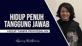 HIDUP PENUH TANGGUNG JAWAB - HENNY KRISTIANUS Daily Devotion #158