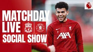 Matchday Live Liverpool vs Chelsea  Premier League build-up from Anfield