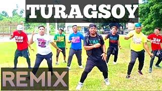 TURAGSOY Remix  Dance Fitness  Teambaklosh