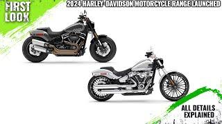 2024 Harley-Davidson Line-up Launched With 10 Models - Explained All Spec Features And More