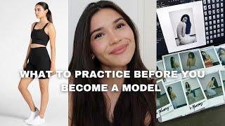 WHAT TO WORK ON BEFORE BECOMING A MODEL- modeling 101