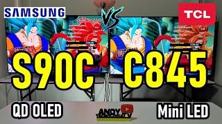 SAMSUNG S90C vs TCL C845  QD OLED vs Mini LED  144Hz 4K VRR Freesync VRR GSync