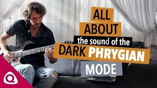 ALL ABOUT the sound of the PHRYGIAN MODE - Crystal Clear Lesson