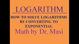 Solve for x by Converting the Logarithmic Equation to Exponential Form