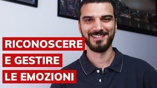 Come riconoscere e gestire le emozioni