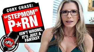 Cory Chase Stepmom P*rn Isn’t Wrong It’s Just a Fantasy