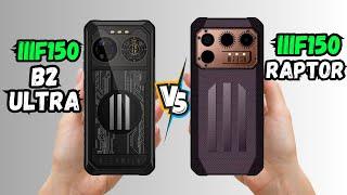 IIIF150 B2 Ultra vs IIIF150 Raptor  Rugged phones