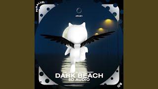 Dark Beach - 8D Audio