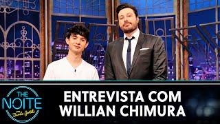 Entrevista com Willian Chimura  The Noite 280920