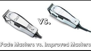 Difference Between Fade Masters and Improved Masters  ADTHEBARBER.COM