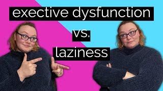Laziness vs. Executive Dysfunction Do YOU Know the Difference?  Neurodivergent Magic