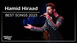 Hamid Hiraad - Best Songs 2023  حمید هیراد - میکس بهترین آهنگ ها 