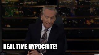 Bill Maher Hypocrisy?