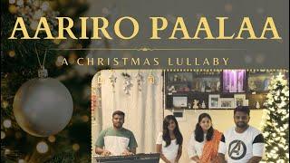 Aariro Paalaa  A Christmas Lullaby