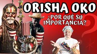 ORISHA OKO Òrìşa­Oko ¿quien es? por qué es tan importante recibirlo te EXPLICO