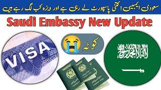 Saudi Embassy Karachi Update 2-April-2024  Saudi Visa Stamping Me Kitna Time Lagta Hai