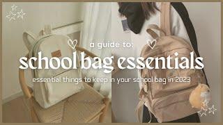 things to keep in your school bag  bag essentials 