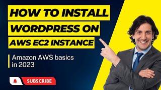 How to Install Wordpress on AWS Amazon  EC2 Tutorial