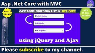 How to Create Cascading Dropdown List  Country State and City Cascading Example in ASP.NET CORE