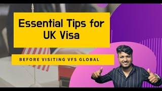 Essential Tips for a Smooth Visit to the VFS Centre for UK Visa Application