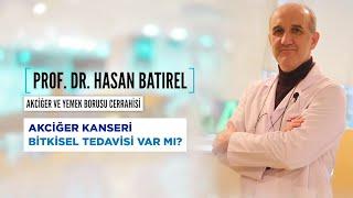 AKCİĞER KANSERİ BİTKİSEL TEDAVİSİ VAR MI?