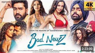 BAD NEWZ  FULL MOVIE 4K HD FACTS  Vicky Kaushal  Triptii Dimri  Ammy Virk  Anand TiwariKaran