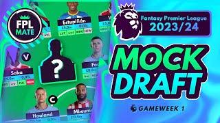 MY FPL 202324 GW1 MOCK DRAFT  Pre-Launch Team for the New Fantasy Premier League Season